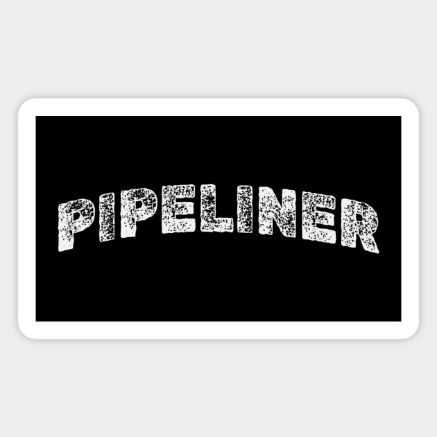 PIPELINER Magnet by Cult Classics